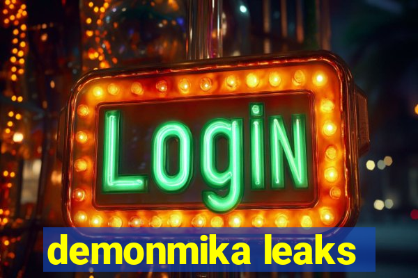 demonmika leaks